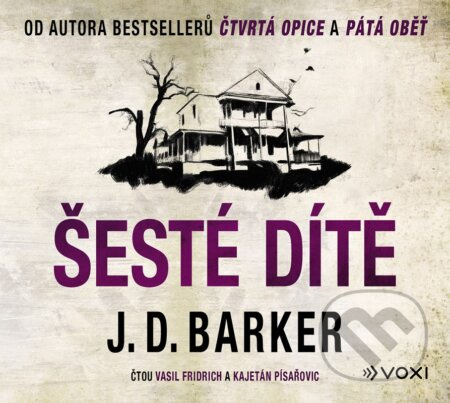 Šesté dítě - J. D. Barker
