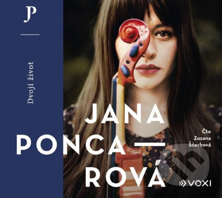Dvojí život - Jana Poncarová