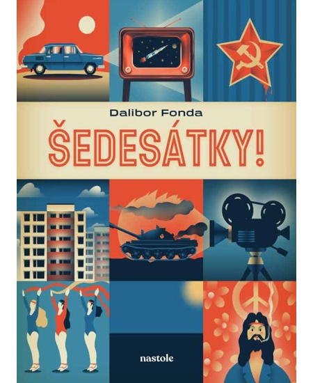 Šedesátky! - Dalibor Fonda