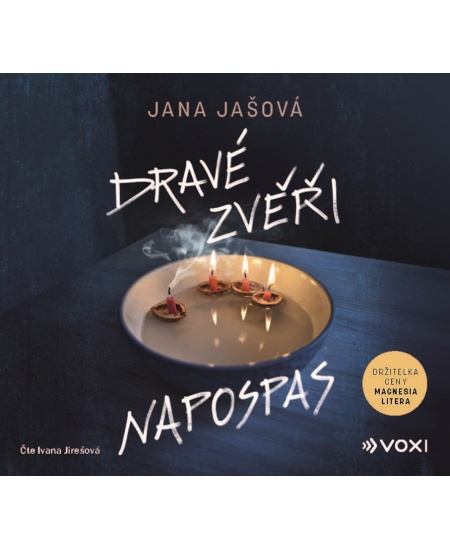 Dravé zvěři napospas - Jana Jašová
