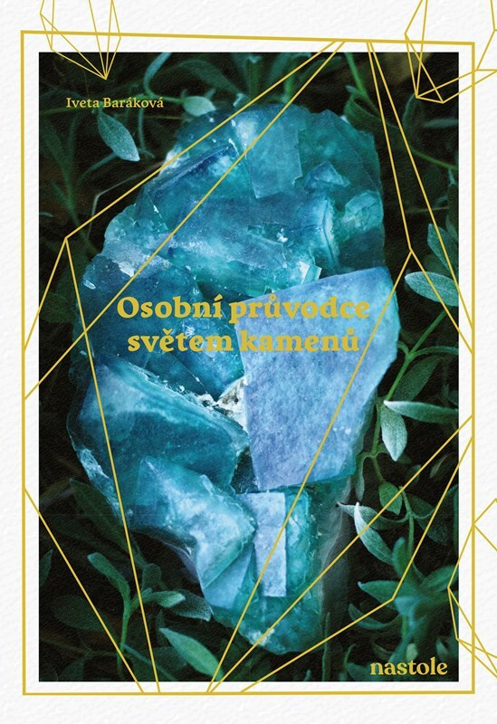 Osobní průvodce světem kamenů nastole