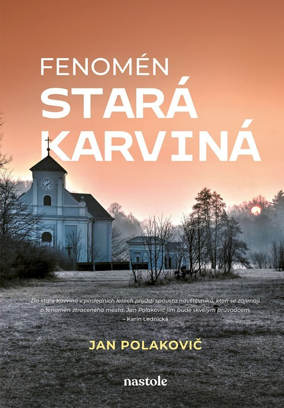 Fenomén stará Karviná nastole