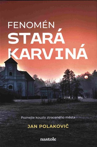 Fenomén stará Karviná nastole