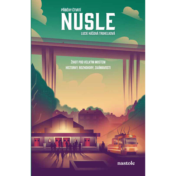 Příběhy čtvrtí: Nusle