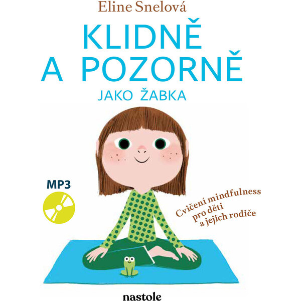 Klidně a pozorně jako žabka