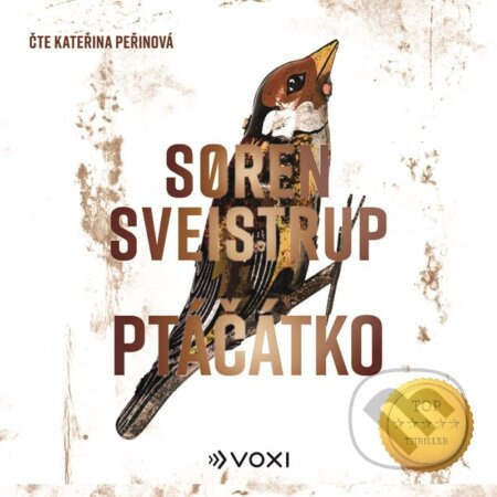 Ptáčátko (audiokniha) - Soren Sveistrup