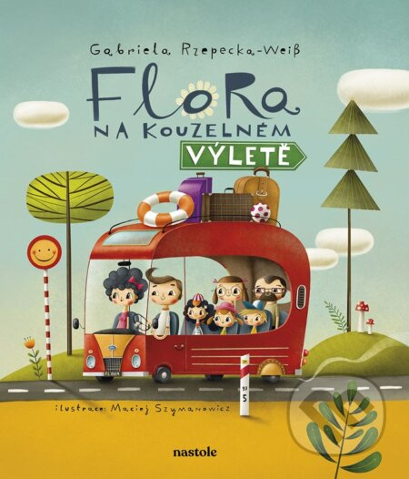 Flora na kouzelném výletě - Maciej Szymanowicz (ilustrátor), Gabriela Rzepecka-Weiss - kniha z kategorie Pohádky