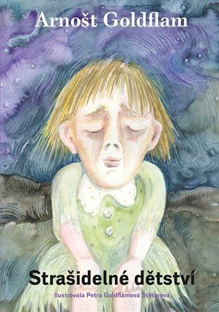 Strašidelné dětství - Arnošt Goldflam