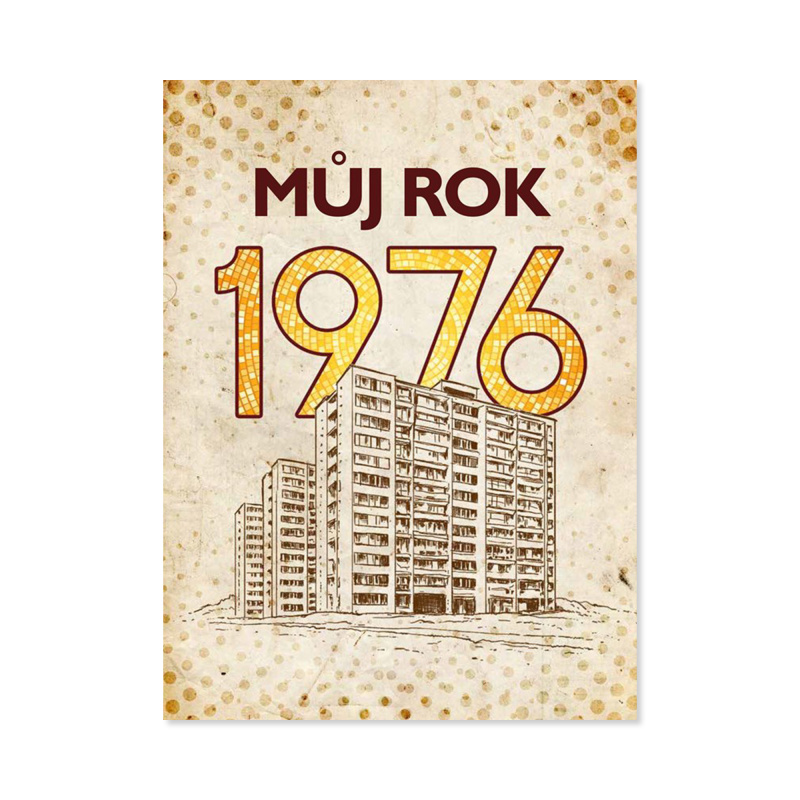 Můj rok 1976 - Alena Breuerová