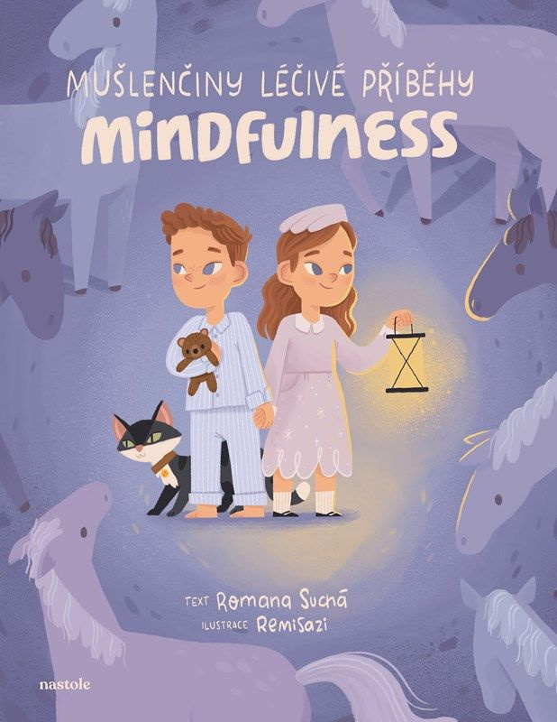 Mušlenčiny léčivé příběhy: Mindfulness pro malé i velké - kniha z kategorie Pohádky