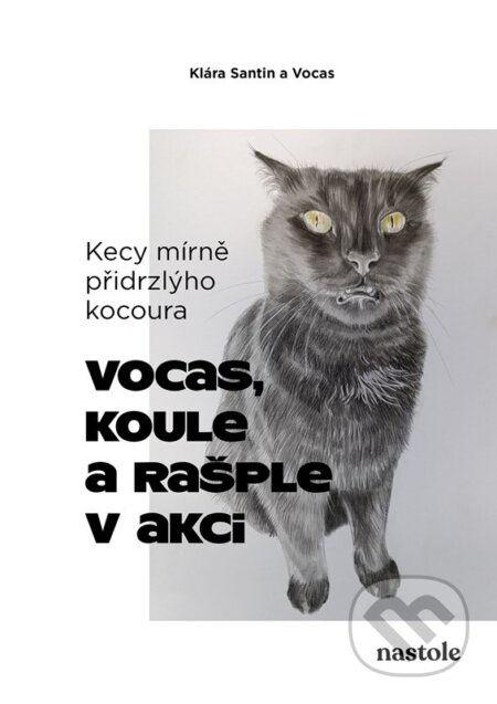 Kecy mírně přidrzlýho kocoura (Vocas, Koule a rašple v akci)