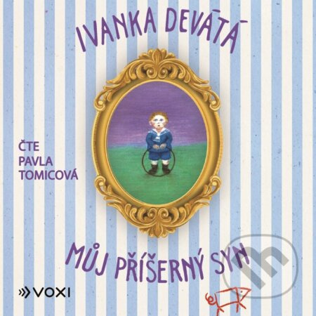 Můj příšerný syn (audiokniha) - Ivanka Devátá, Marie Formáčková