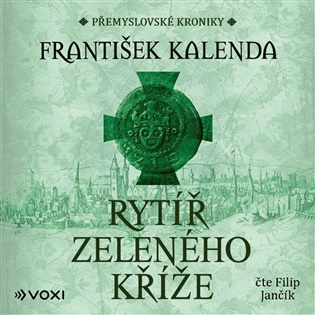 Rytíř zeleného kříže (audiokniha na CD) Voxi