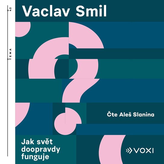 Jak svět doopravdy funguje