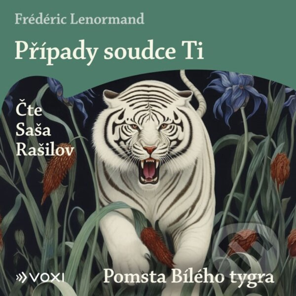 Pomsta Bílého tygra (audiokniha na CD) (Případy soudce Ti) - audiokniha z kategorie Detektívky