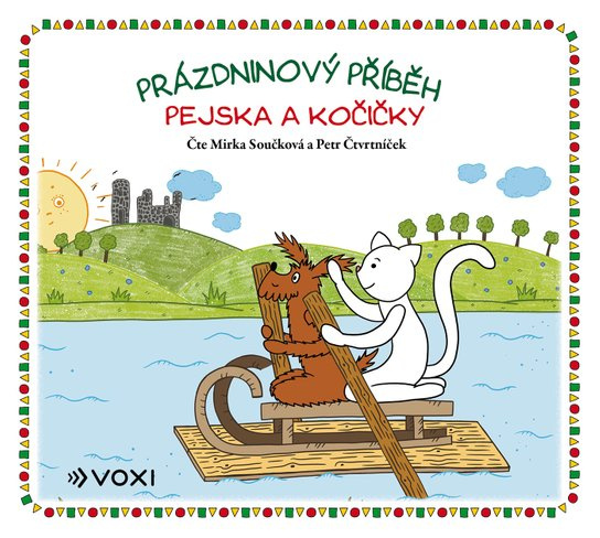 Prázdninový příběh pejska a kočičky -  Vlasta Hurtíková