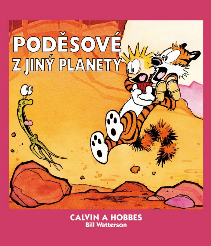 Calvin a Hobbes 4: Poděsové z jiné planety - Bill Watterson