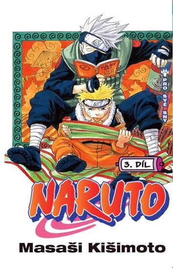 Naruto 3: Pro své sny - Masaši Kišimoto