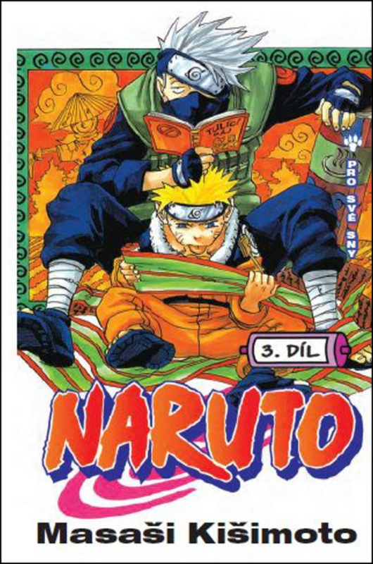 Naruto 3: Pro své sny - Masaši Kišimoto