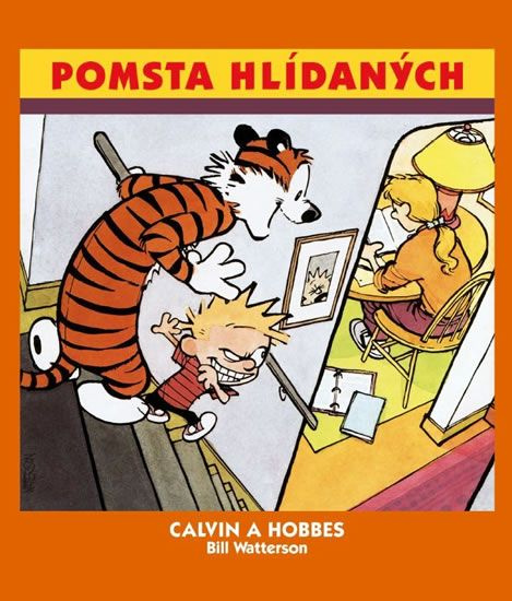 Calvin a Hobbes 5: Pomsta hlídaných - Bill Watterson
