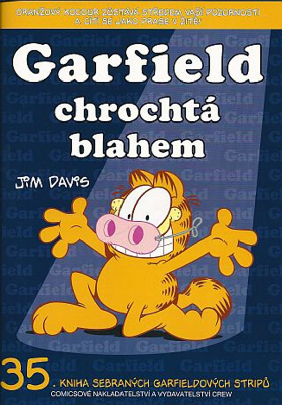 Garfield chrochtá blahem - Jim Davis
