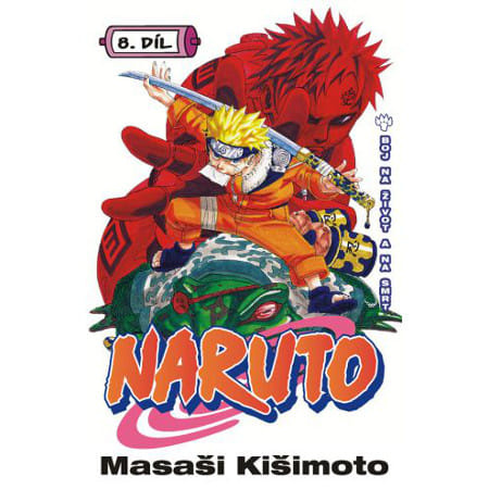 Naruto 8: Boj na život a na smrt - Masaši Kišimoto
