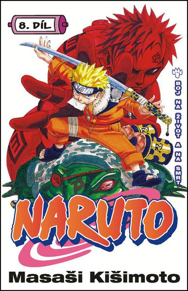 Naruto 8: Boj na život a na smrt - Masaši Kišimoto