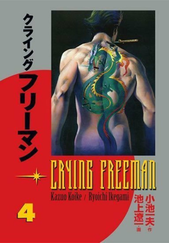Crying Freeman: Plačící drak 4 - Rjóči Ikegami, Kazuo Koike