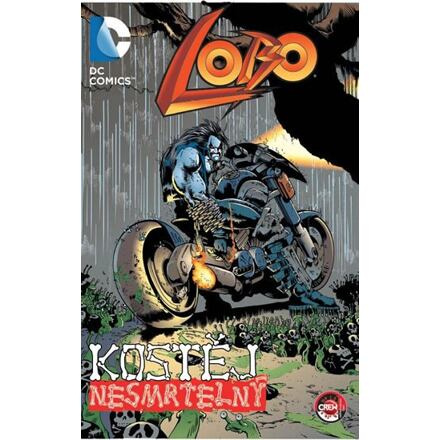 Lobo: Kostěj nesmrtelný - Val Semeiks, Alan Grant, Jim Balent, Carl Critchlow, Christian Alamy