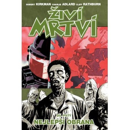Nejlepší obrana - Robert Kirkman, Charlie Adlard