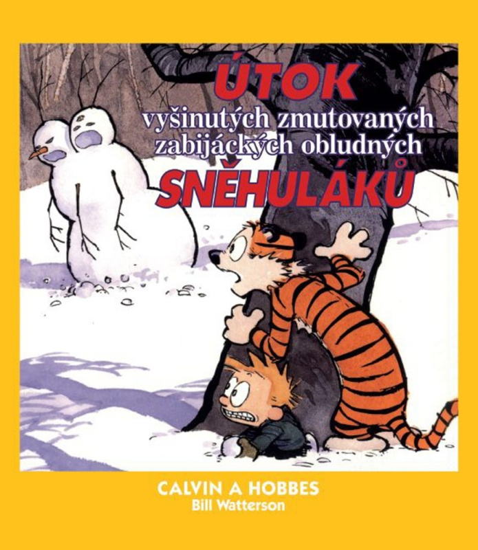 Calvin a Hobbes 7: Útok vyšinutých zmutovaných zabijáckých obludných sněhuláků - Bill Watterson