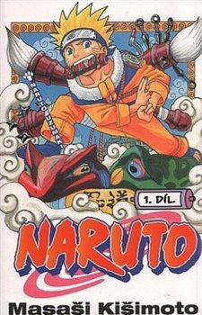 Naruto 1: Naruto Uzumaki - Masaši Kišimoto