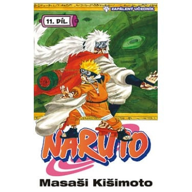 Naruto 11: Zapálený učedník - Masaši Kišimoto