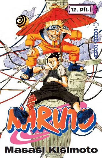 Naruto 12: Velký vzlet - Masaši Kišimoto