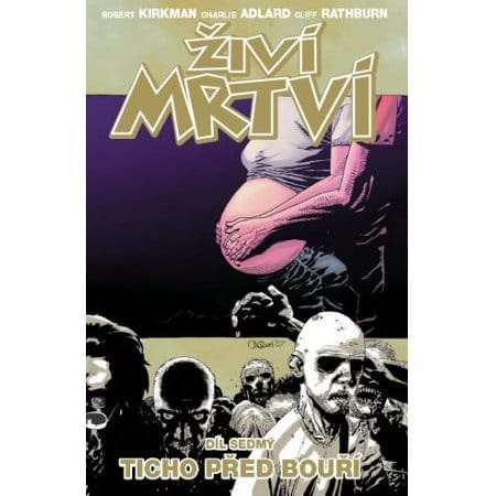 Ticho před bouří - Robert Kirkman, Charlie Adlard
