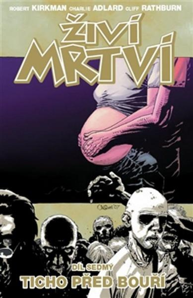 Ticho před bouří - Robert Kirkman, Charlie Adlard