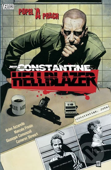 Hellblazer: Popel a prach - Brian Azzarello