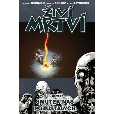 Smutek nás pozůstalých - Robert Kirkman