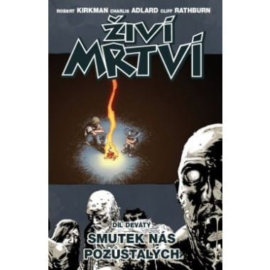 Smutek nás pozůstalých - Robert Kirkman
