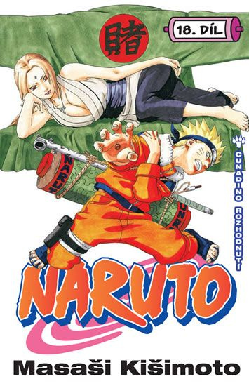 Naruto 18: Cunadino rozhodnutí - Masaši Kišimoto