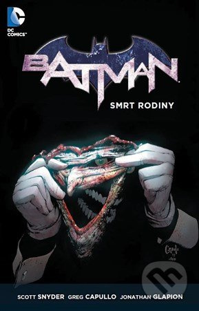Batman 3: Smrt rodiny - Scott Snyder