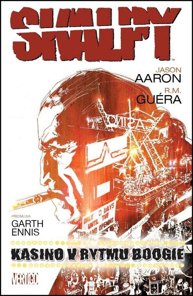 Skalpy 2: Kasino v rytmu boogie - Jason Aaron, R. M. Guera