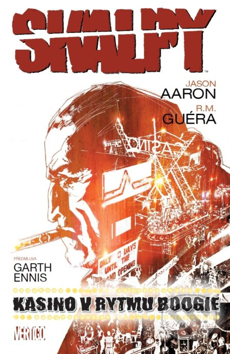 Skalpy 2: Kasino v rytmu boogie - Jason Aaron, R. M. Guera