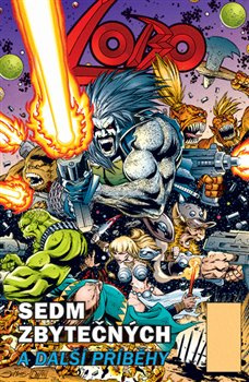 Lobo: Sedm zbytečných a další příběhy - Val Semeiks, Carl Critchlow, Alan Grant