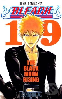 Bleach 19-The Black Moon Rising - Tite Kubo
