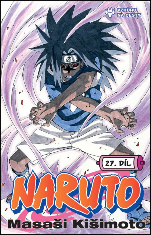 Naruto 27: Vzhůru na cesty - Masaši Kišimoto