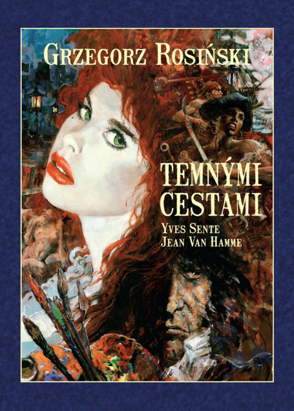 Temnými cestami - Grzegorz Rosinski