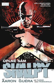 Skalpy 5: Úplně sám - Jason Aaron