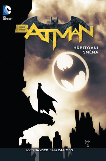 Batman 6: Hřbitovní směna - Scott Snyder, James Tynion IV