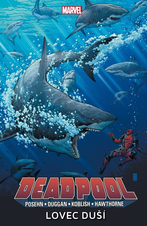 Deadpool - Lovec duší - Gerry Duggan, Brian Posehn, Mike Hawthorne
